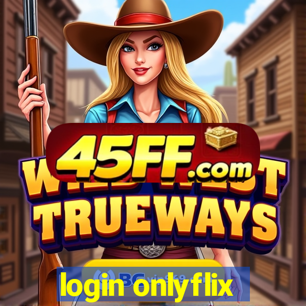 login onlyflix